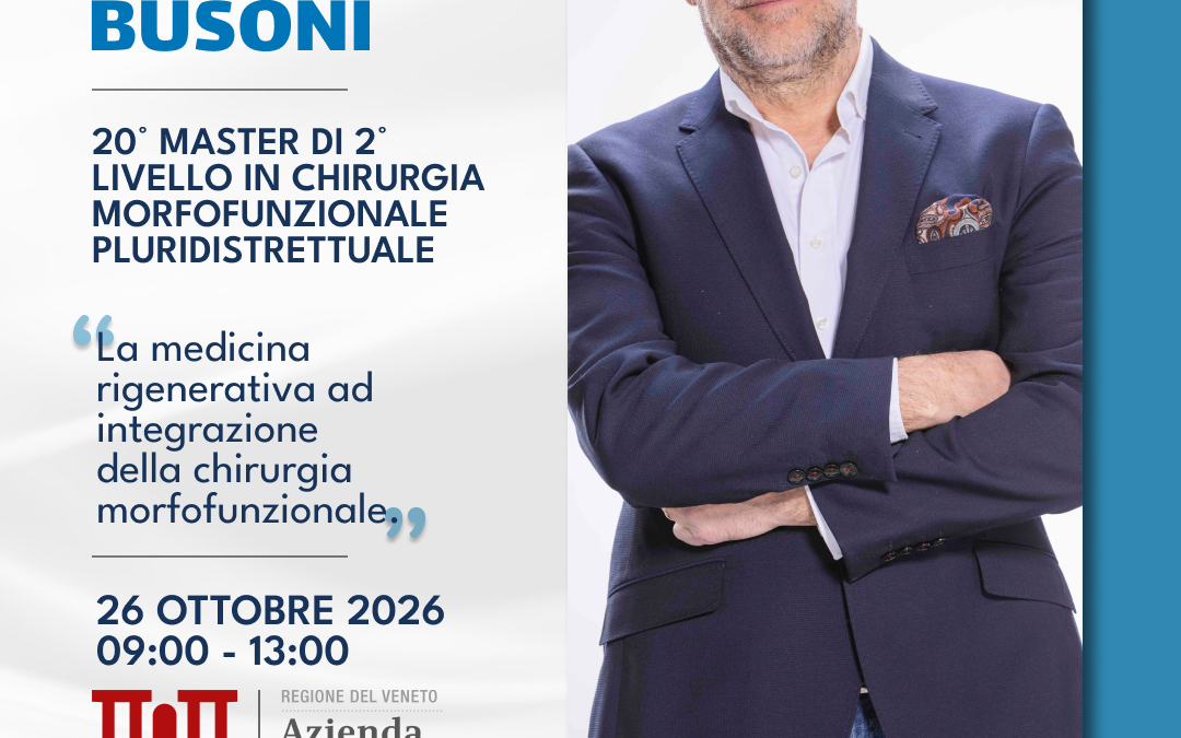 LA MEDICINA RIGENERATIVA INCONTRA LA CHIRURGIA MORFOFUNZIONALE